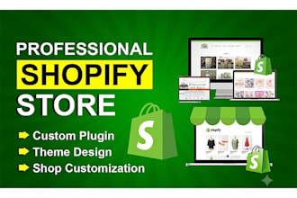 create and edit shopify store for you