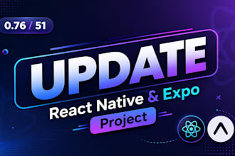 update your react native, expo project to the latest version