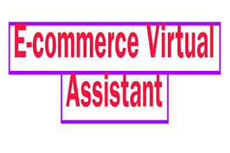 be your ecommerce virtual assistant