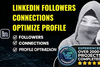 grow linkedin followers, connections and optimize profile organically