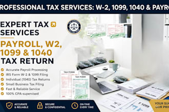 prepare 1099 ,tax return, 1040 ,w 2 and schedule c