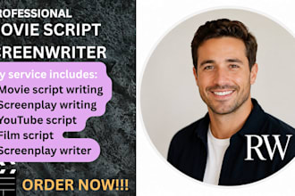 write and edit movie scripts, screenplays, film scripts and TV pilots