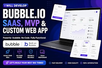 develop bubble io saas app, mvp and custom web app