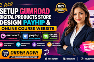 setup gumroad digital products store design payship online course website