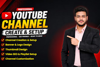 create setup and optimize your youtube channel