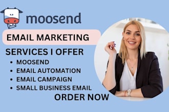 setup and manage moosend email marketing campaigns and automation