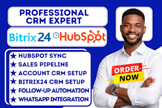 setup bitrix24 crm follow up automation whatsapp api hubspot sales pipeline