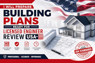 prepare building plans ready for licensed engineer review USA