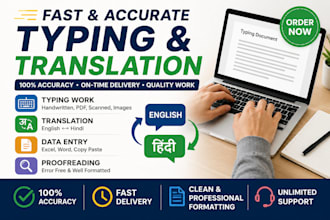 be freelancing offering fast and accurate typing translation services