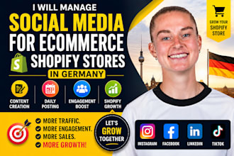 be your social media marketing manager for ecommerce shopify stores in germany