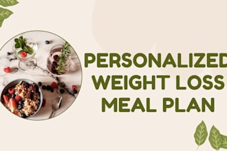 create a personalized weight loss meal plan