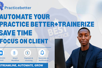 setup practice better CRM, forms, payments and automation