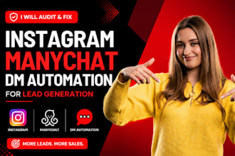 audit and fix instagram manychat chatbot dm automation for lead generation