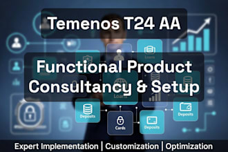 do temenos t24 transact aa product setup, accounts, deposits, lending