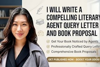 write a compelling literary agent query letter and book proposal