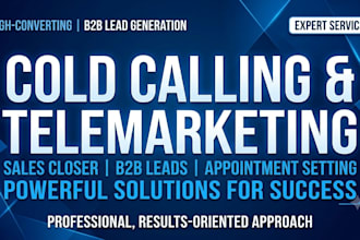 generate b2b sales lead, appointment setter, sales closer, cold call expert