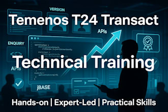 train you in temenos t24 transact core banking technical knowledge