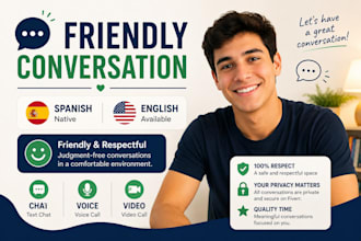 be your friendly spanish and english conversation partner