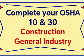 tutor you with your osha 10 and 30 safety guidelines