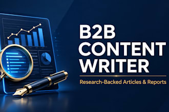be your b2b content writer and SEO article writer