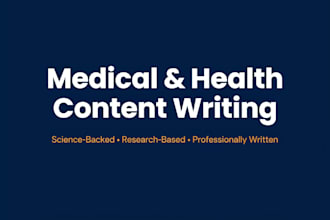 write accurate and engaging medical and health content for your brand