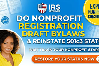do nonprofit registration, draft bylaws, and reinstate 501c3 tax exempt status
