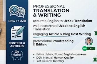 be your professional uzbek translator and content writer