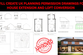 create UK planning permission drawings for house extension and loft conversion