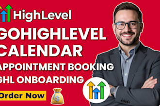 do gohighlevel appointment booking ghl calendar ghl forms ghl booking automation