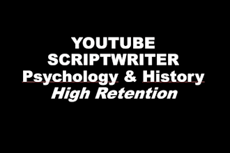 write high retention youtube scripts on psychology