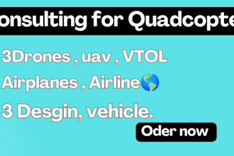 help you in drone consulting for quadcopter, vtol and plane