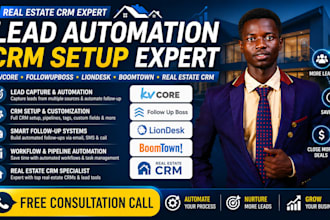 setup lead automation kvcore followupboss CRM liondesk boomtown real estate CRM