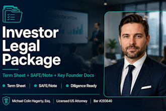 prepare your investor fundraising legal package as a US lawyer legal agreements