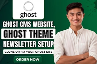 build a ghost cms website design ghost theme ghost newsletter setup ghost blog