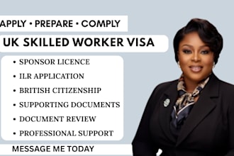 assist with UK skilled worker visa, sponsor licence, ilr and citizenship