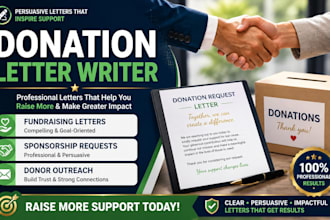 write a persuasive donation, fundraising, or sponsorship letter