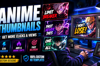 design eye catching anime thumbnail, amv thumbnail and youtube thumbnail