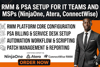 set up rmm and psa for IT teams and msps with ninjaone, atera, connectwise rmm
