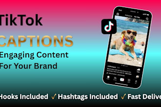 write engaging tiktok captions for your content