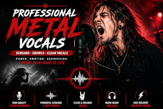 be your female vocalist for metal song, growls, scream, harsh vocals, hardcore