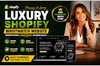 design, redesign luxury shopify wristwatch website for premium timepiece brands