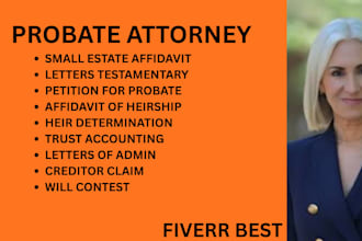 be your probate lawyer for estate administration,trust conflicts and heir claims