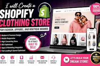 create a shopify clothing store for fashion, apparel, and boutique brands