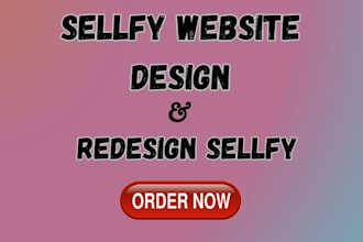 do sellfy website design redesign sellfy store shopify website creation