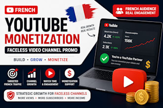 french youtube monetization channel monetization faceless video channel promo
