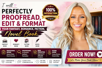 perfectly proofread, edit and format your fantasy book, romance book, fiction