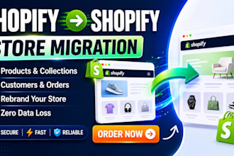 migrate shopify store to shopify migration products customers orders