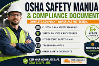 prepare osha safety manual,policies,safety plan, training manual,other documents