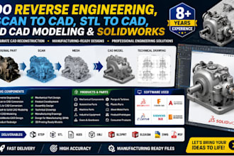 do reverse engineering, scan to cad, stl to cad, 3d cad modeling, and solidworks