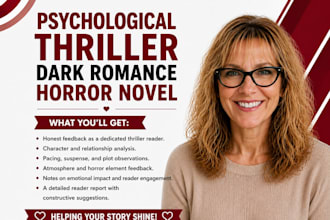 beta read your psychological thriller, dark romance, or horror novel beta reader